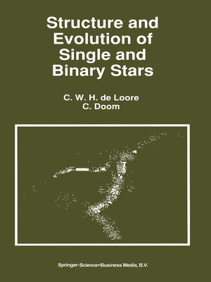 cover image of Structure and Evolution of Single and Binary Stars